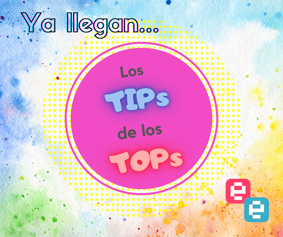 Los TIPs de los TOPs Los TIPs de los TOPs